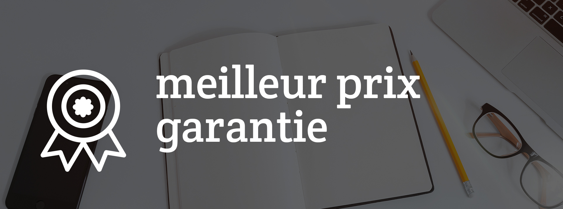 meilleur prix garantie